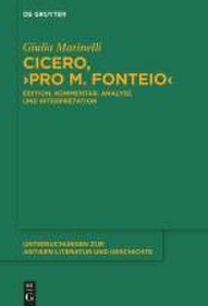 Marinelli, G: Cicero, 'Pro M. Fonteio'