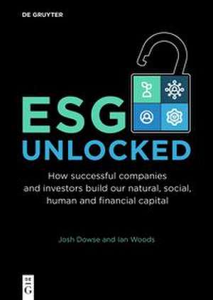 ESG Unlocked de Josh Dowse