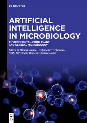 Artificial Intelligence in Microbiology de Pankaj Kumar