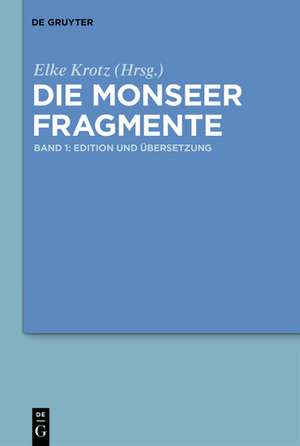 Die Monseer Fragmente: Band 1: Edition und Übersetzung, Band 2: Wörterbuch und Kommentar de Stephan Müller