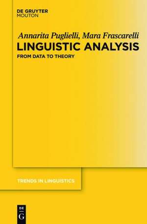 Linguistic Analysis: From Data to Theory de Annarita Puglielli