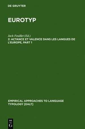 Actance et Valence dans les Langues de l'Europe de Jack Feuillet