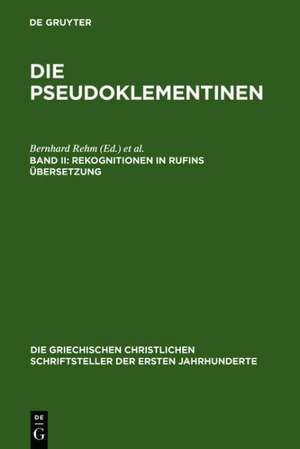 Rekognitionen in Rufins Übersetzung de Bernhard Rehm