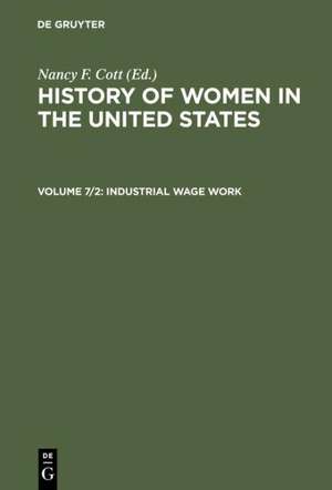 Industrial Wage Work de Nancy F. Cott