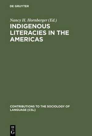 Indigenous Literacies in the Americas: Language Planning from the Bottom up de Nancy H. Hornberger