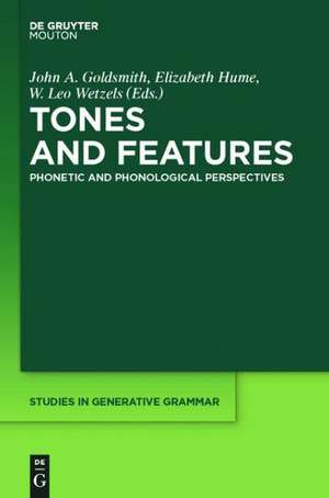 Tones and Features: Phonetic and Phonological Perspectives de John A. Goldsmith