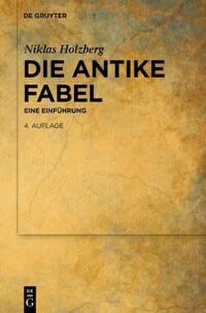 Die antike Fabel de Niklas Holzberg