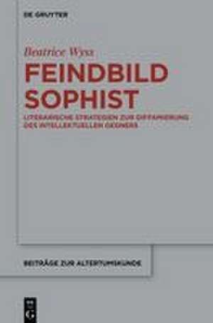 Feindbild Sophist de Beatrice Wyss