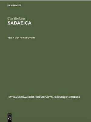 Der Reisebericht de Carl Rathjens