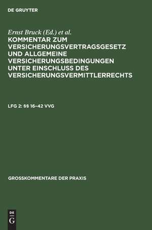 §§ 16¿42 VVG de Hans Möller