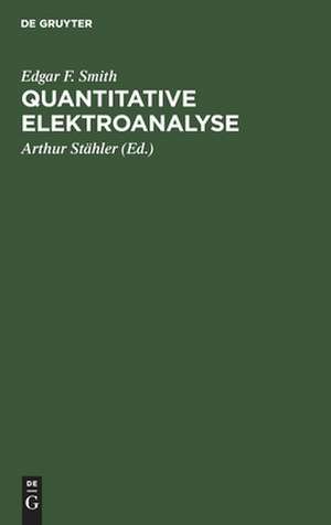 Quantitative Elektroanalyse de Edgar F. Smith