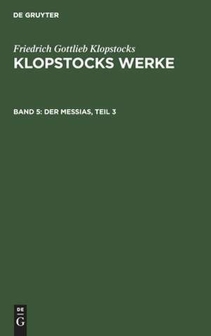 Der Messias, Teil 3 de Friedrich Gottlieb Klopstocks