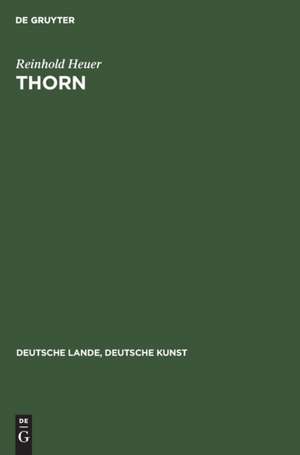 Thorn de Reinhold Heuer