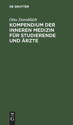 Kompendium der inneren Medizin für Studierende und Ärzte de Degruyter