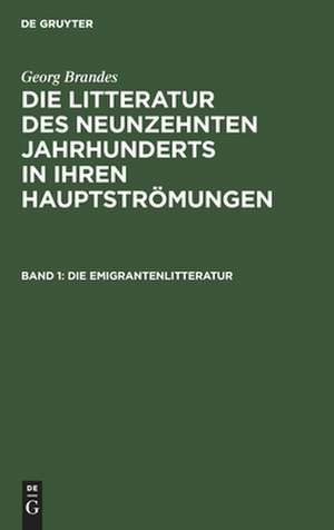 Die Emigrantenlitteratur de Georg Brandes