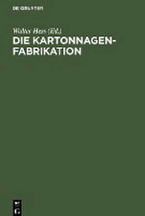 Die Kartonnagenfabrikation de Walter Hess