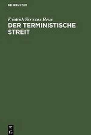 Der terministische Streit de Friedrich Hermann Hesse