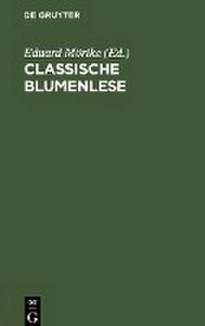 Classische Blumenlese de Eduard Mörike