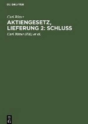 Aktiengesetz, Lieferung 2: Schluß de Carl Ritter