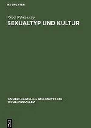 Sexualtyp und Kultur de Ernst Klimowsky