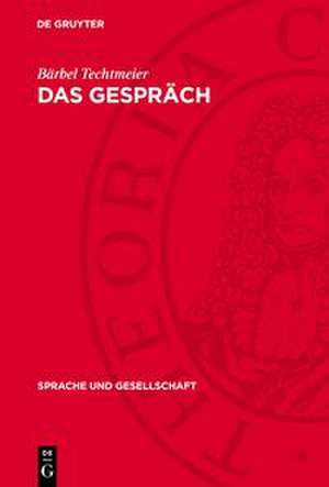 Das Gespräch de Bärbel Techtmeier