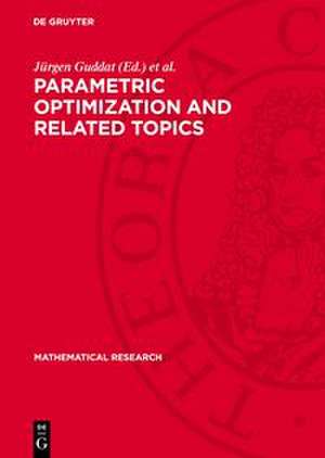 Parametric Optimization and Related Topics de Jürgen Guddat