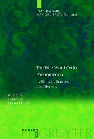 The Free Word Order Phenomenon: Its Syntactic Sources and Diversity de Joachim Sabel