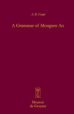 A Grammar of Mongsen Ao de A.R. Coupe