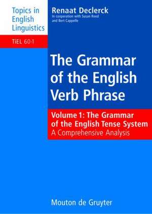 The Grammar of the English Tense System: A Comprehensive Analysis de Susan Reed