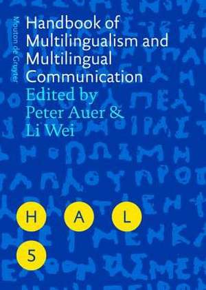 Handbook of Multilingualism and Multilingual Communication de Peter Auer