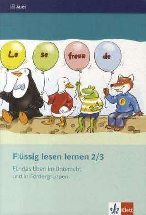 Flüssig lesen lernen. Arbeitsheft mit Lehrerhinweisen 2./3. Schuljahr de Gero Tacke