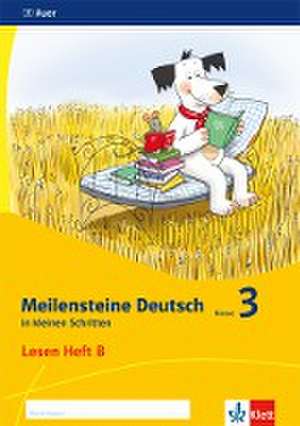 Meilensteine. Deutsch in kleinen Schritten. Lesestrategien Heft 2. Klasse 3. Ausgabe ab 2017