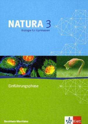 Natura - Biologie für Gymnasien in Nordrhein-Westfalen G8. Schülerbuch Einführungsphase. 10. Schuljahr