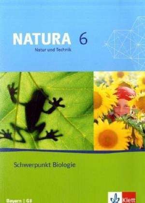 Natura 6. Biologie. Schülerbuch. Bayern