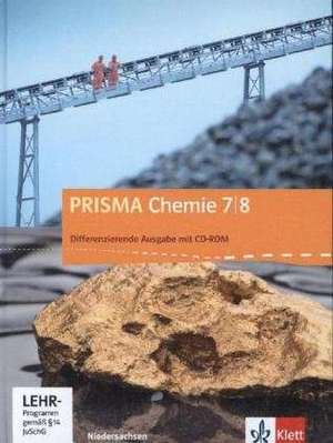 Prisma Chemie. Ausgabe für Niedersachsen - Differenzierende Ausgabe. Schülerbuch mit CD-ROM 7./8. Schuljahr