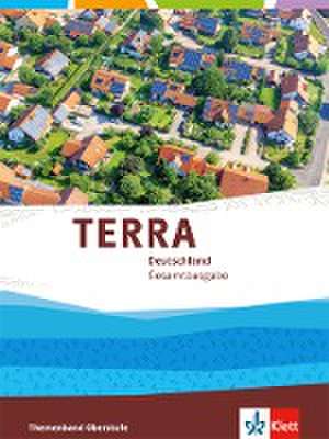 TERRA Deutschland. Gesamtausgabe. Themenband - Oberstufe