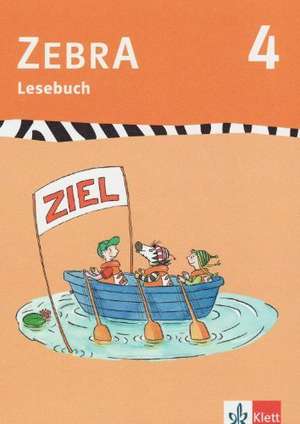 Zebra 4. Lesebuch 4. Schuljahr