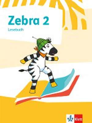 Zebra 2. Lesebuch Klasse 2