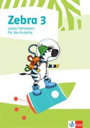 Zebra 3. Heft Lesen/Schreiben ausleihfähig Klasse 3