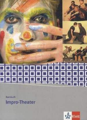 Kursbuch Impro-Theater. Gymnasium, Gesamtschule