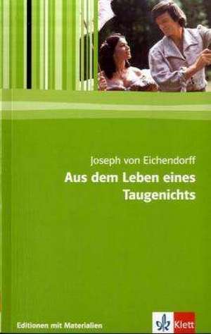 Aus dem Leben eines Taugenichts de N. König