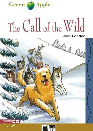 The Call of the Wild. Buch + Audio-CD de Jack London