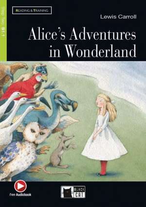 Alice's Adventures in Wonderland. Buch + Audio-CD de Lewis Carroll