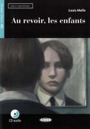 Au revoir, les enfants. Buch + Audio-CD de Louis Malle