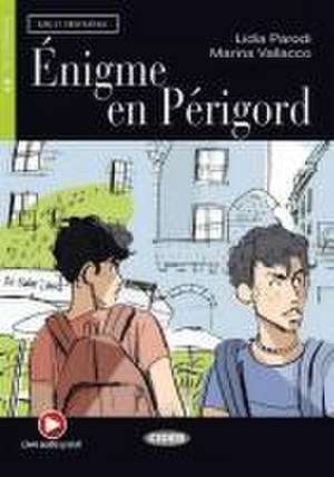 Énigme en Périgord. Buch + Audio-CD de Lidia Parodi