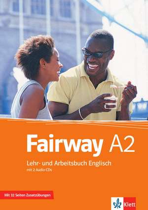 Fairway 2. Lehr- und Arbeitsbuch mit Zusatzmaterial und 2 Audio-CDs A2 de Herbert Puchta