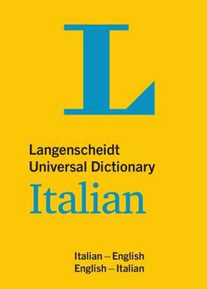 Langenscheidt Universal Dictionary Italian de Redaktion Langenscheidt