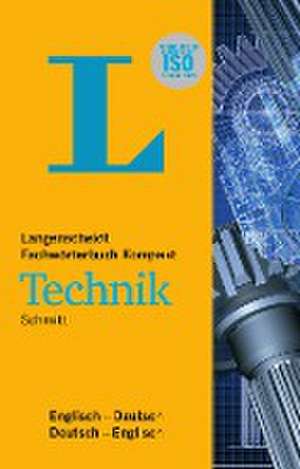 Langenscheidt Fachwörterbuch Kompakt Technik Englisch de Peter A. Schmitt