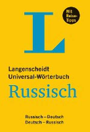 Langenscheidt Universal-Wörterbuch Russisch - mit Tipps für die Reise de Redaktion Langenscheidt