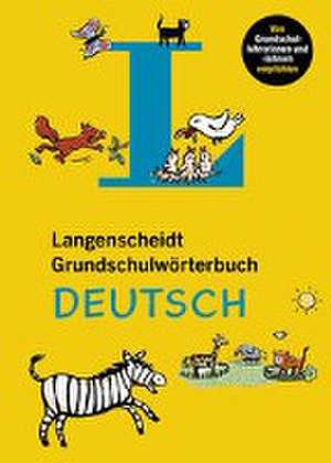 Langenscheidt Grundschulwörterbuch Deutsch